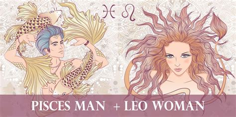 pisces woman dating leo man